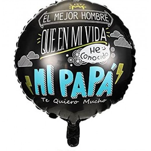 Globo " El Mejor Hombre, Mi Papá"